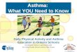 Asthma:  What YOU Need to Know