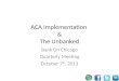 ACA Implementation  & The Unbanked