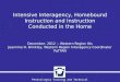 Intensive Interagency, Homebound Instruction and Instruction Conducted in the Home