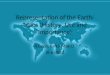 Representation of the Earth: Maps (History, Use and Importance)
