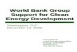 World Bank Group Support for Clean Energy Development