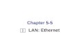 Chapter  5-5 유선  LAN: Ethernet