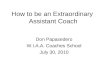 How to be an Extraordinary  Assistant Coach