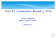 Year 12 Information Evening  2014