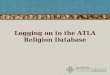 Logging on to the ATLA Religion Database