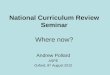 National Curriculum Review Seminar Where now?