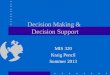 Decision Making &  Decision Support