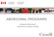 Aboriginal Affairs Branch Department of Canadian Heritage