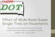 Effect of Wide-Base Super Single Tires on Pavements