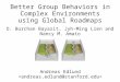 Better Group Behaviors in Complex Environments using Global Roadmaps