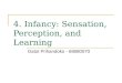 4. Infancy: Sensation, Perception, and Learning