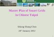 Master Plan of Smart Grids in Chinese Taipei