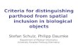 Criteria for distinguishing parthood from spatial  inclusion in biological objects