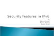 Security features in IPv6