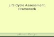 Life Cycle Assessment: Framework