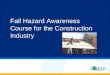 Fall Hazard Awareness Course for the Construction Industry