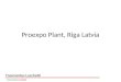 Proexpo Plant, Riga Latvia