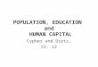 POPULATION, EDUCATION  and  HUMAN CAPITAL