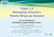 Topic 1.3  Managing Disasters  Theme Wrap-up Session