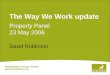 The Way We Work update Property Panel  23 May 2006