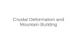 Crustal Deformation and Mountain Building