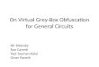 On  Virtual  Grey-Box  Obfuscation for General Circuits