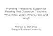 Providing Professional Support for Reading First Classroom Teachers: