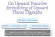 On Upward Point-Set Embedding of Upward Planar Digraphs
