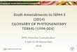 Draft Amendments to ISPM 5 (2014) GLOSSARY OF PHYTOSANITARY TERMS (1994-001)