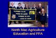 North Mac Agriculture Education and FFA