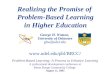 Realizing the Promise of  Problem-Based Learning in Higher Education