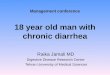 Management conference 18 year old man with chronic diarrhea