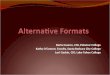 Alternative Formats