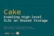 Enabling High-level SLOs on Shared Storage