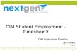 CIM Student Employment -  TimesheetX CIM Supervisor Training