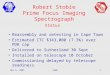 Robert Stobie Prime Focus Imaging Spectrograph Status