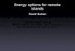 Energy options for remote islands