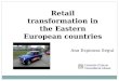 Retail transformation in the Eastern European countries