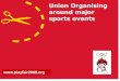 Union Organising around major sports events