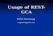 Usage of REST-GCA