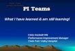 PI Teams What I have learned & am still learning! Chris Cockrell RN