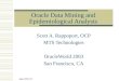 Oracle Data Mining and Epidemiological Analysis