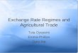 Exchange Rate Regimes and Agricultural Trade