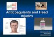 Anticoagulants and Head Injuries