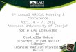 9 th  Annual AMICAL Meeting & Conference April 4 – 7, 2012 American University of  Sharjah