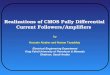 Realizations of CMOS Fully Differential Current Followers/Amplifiers