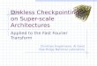 Diskless Checkpointing on Super-scale Architectures