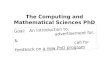 The Computing  and Mathematical  Sciences PhD