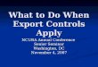 What to Do When Export Controls Apply