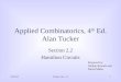 Applied Combinatorics, 4 th  Ed. Alan Tucker